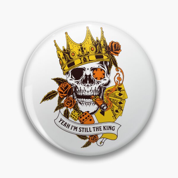 Item preview, Yeah I'm Still The king designed and sold by Yahzhani.