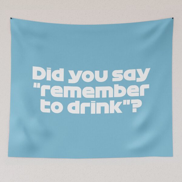 Item preview, Did You Say "Remember To Drink"? RUS. - Best Team Radio Australian GP 2022 Season (Light Blue BG) designed and sold by FilipeFerreira.