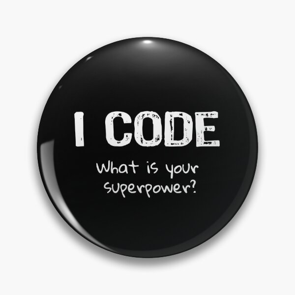 Item preview, I Code What is your Superpower? Funny programmer's designed and sold by maxarus.