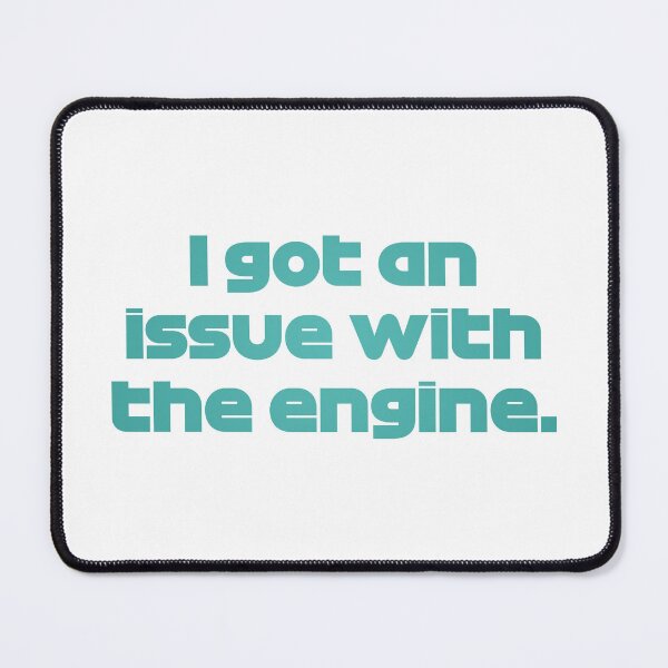 Item preview, I Got An Issue With The Engine VET. - Best Team Radio Australian GP 2022 Season (Emerald Green) designed and sold by FilipeFerreira.