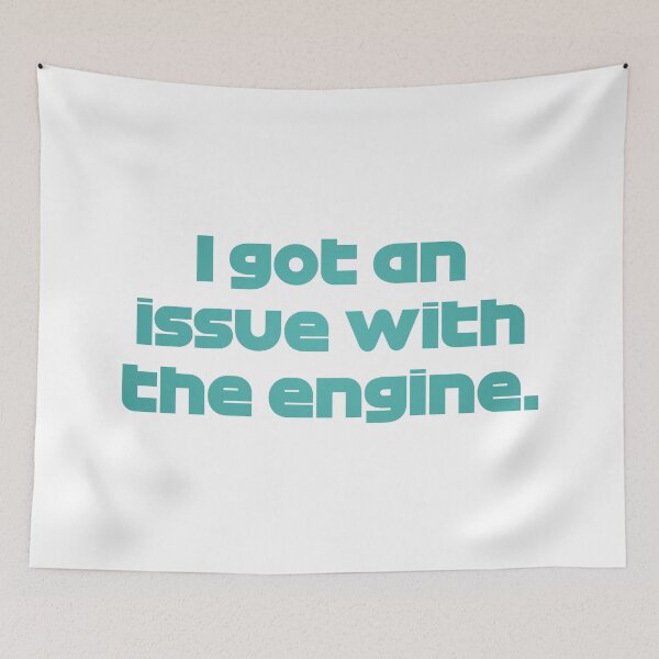 Item preview, I Got An Issue With The Engine VET. - Best Team Radio Australian GP 2022 Season (Emerald Green) designed and sold by FilipeFerreira.
