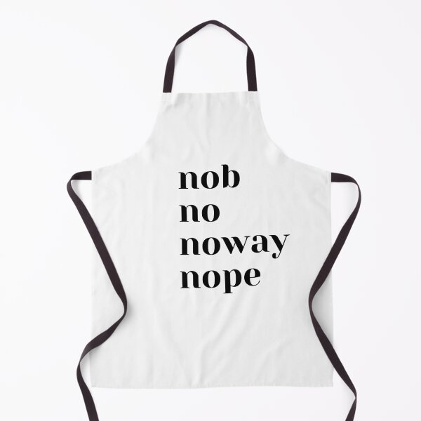 Item preview, Nob no no way nope- 2 designed and sold by Henk GoGo T-Shirts ⭐️⭐️⭐️⭐️⭐️.