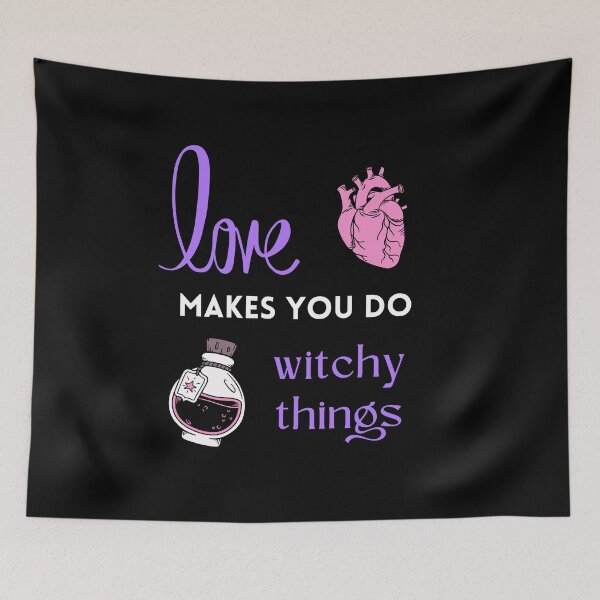 Item preview, Love makes you do witchy things designed and sold by Disturbing Wonderland.