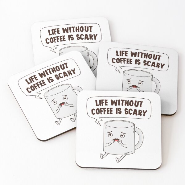Item preview, Life Without Coffee Is Scary designed and sold by ttttee.