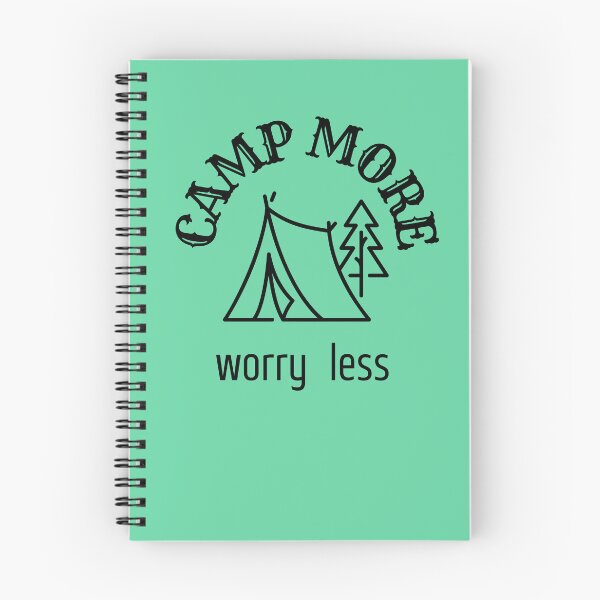 Item preview, Camp More Worry Less , Camp Lover, Camping  designed and sold by Stylish-choice.