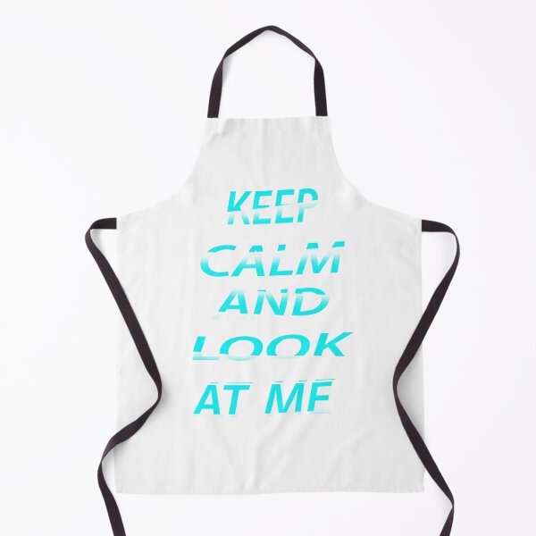 Item preview, Keep Calm And Look At Me designed and sold by EagleArtist12.