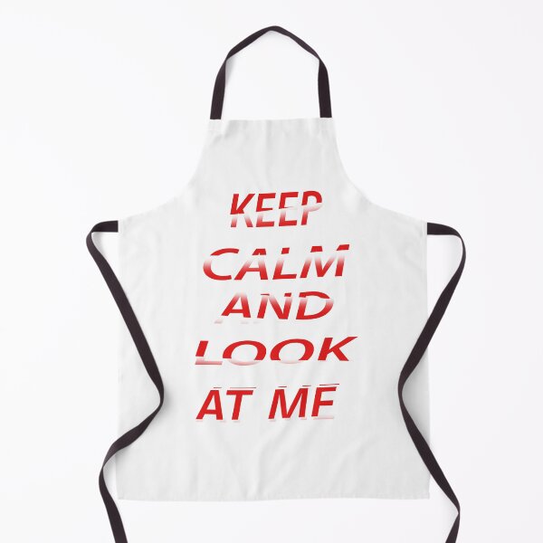 Item preview, Keep Calm And Look At Me designed and sold by EagleArtist12.
