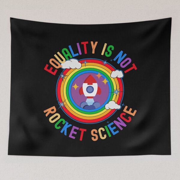 Item preview, Equality Is Not Rocket Science - Gay Scientist, LGBTQ Ally, Happy Pride, Gay Pride, Pride Month, Rainbow designed and sold by jadedscientist.