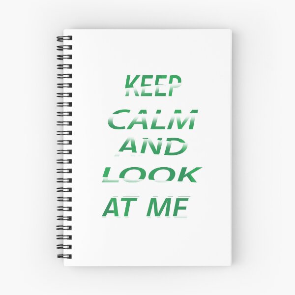 Item preview, Keep Calm And Look At Me  designed and sold by EagleArtist12.