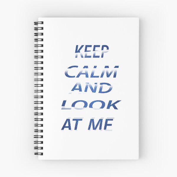 Item preview, Keep Calm And Look At Me  designed and sold by EagleArtist12.