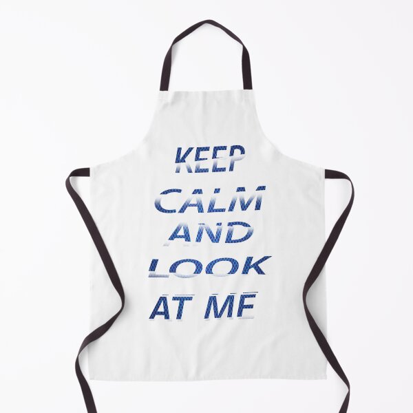 Item preview, Keep Calm And Look At Me designed and sold by EagleArtist12.