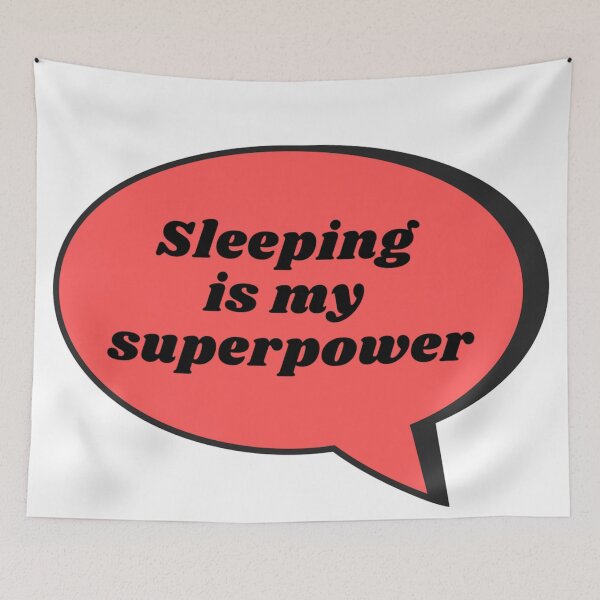 Item preview, Sleeping is my superpower designed and sold by djgogi.