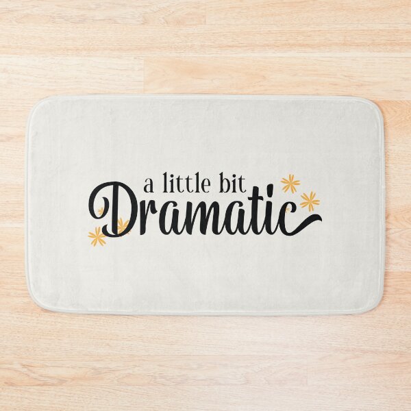 Item preview, A Little Bit Dramatic designed and sold by SweetbeStore.