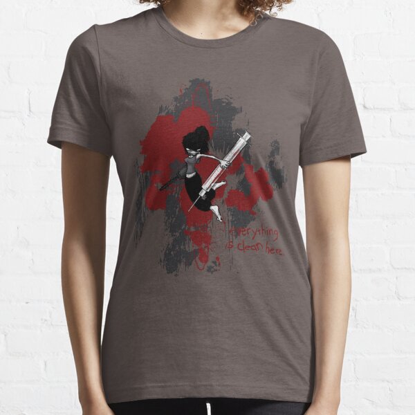 Everything is Clean Here Essential T-Shirt
