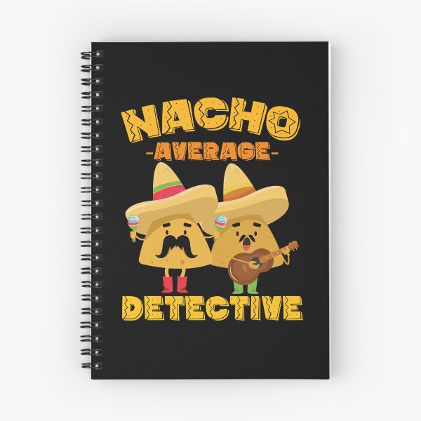 Item preview, Nacho Average Detective Investigator designed and sold by Tatus Brinal.