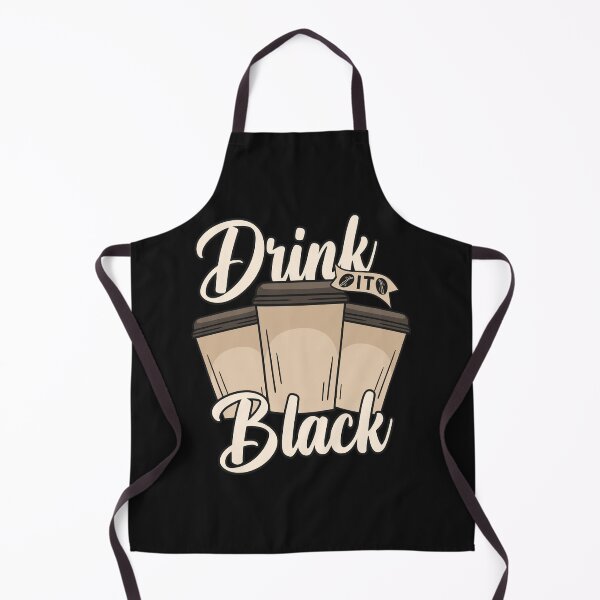 Item preview, drink it black, funny coffee motivation, irresistible coffee, good coffee morning designed and sold by Nicedeco.