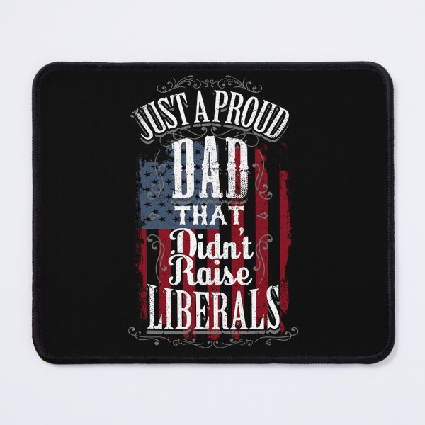 Item preview, Just A Proud Dad That Didn't Raise Liberals Vintage US Flag designed and sold by LikesConnie.