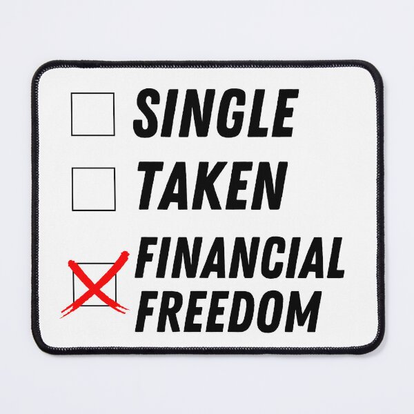 Item preview, Single, Taken, Financial Freedom designed and sold by ThoughtJumble.