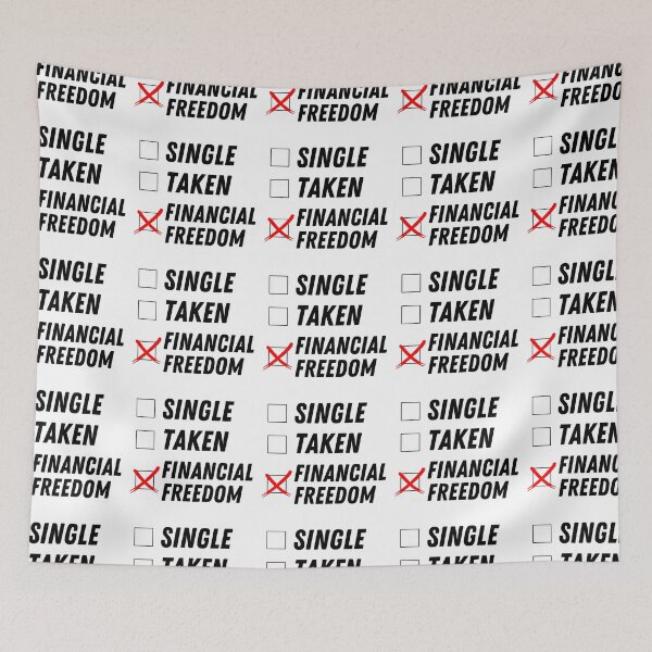 Item preview, Single, Taken, Financial Freedom designed and sold by ThoughtJumble.