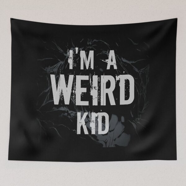Item preview, I'm a Weird Kid  designed and sold by Jessay.
