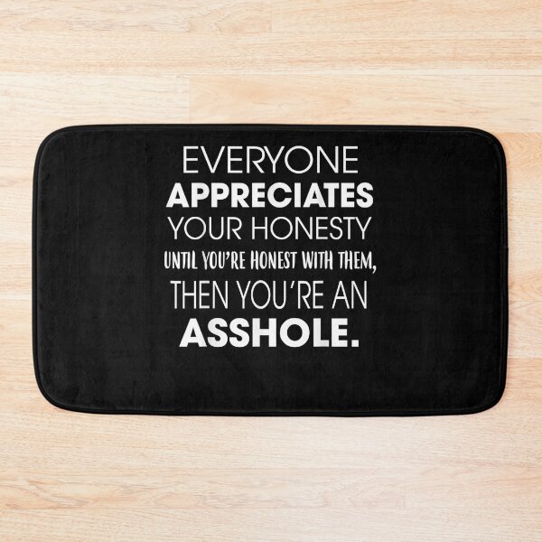 Item preview, Then You're An Asshole Funny Text designed and sold by theresamorelli.