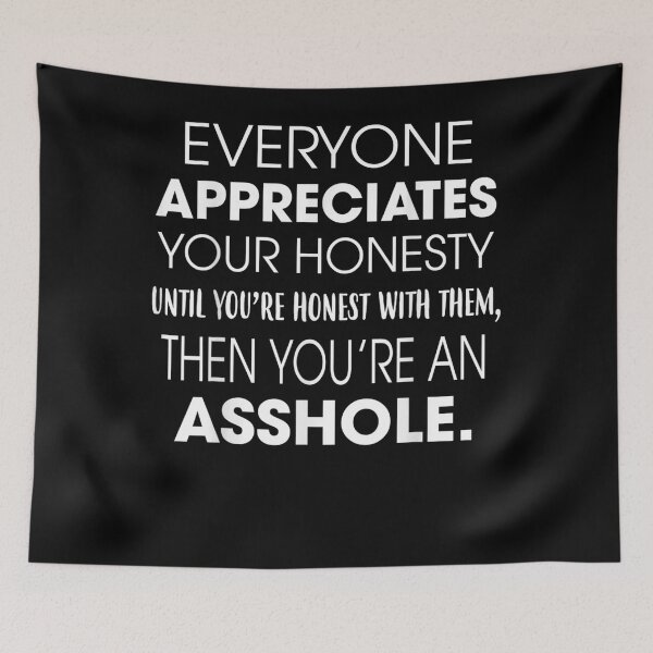 Item preview, Then You're An Asshole Funny Text designed and sold by theresamorelli.