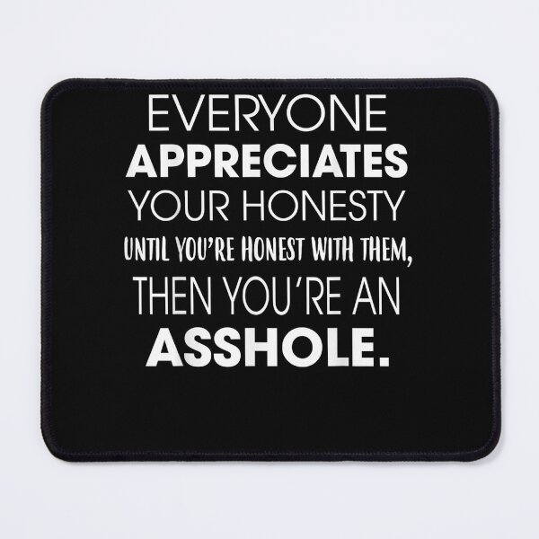 Item preview, Then You're An Asshole Funny Text designed and sold by theresamorelli.