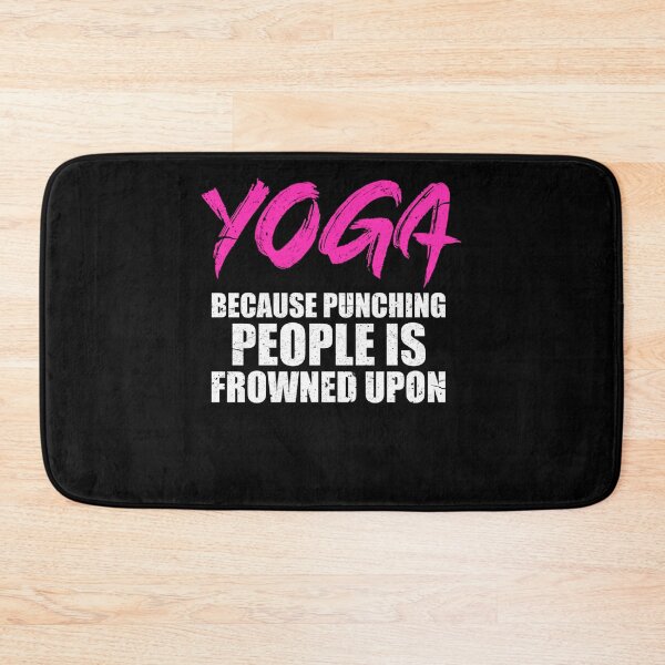 Item preview, Yoga Because Punching People is Frowned Upon designed and sold by theresamorelli.