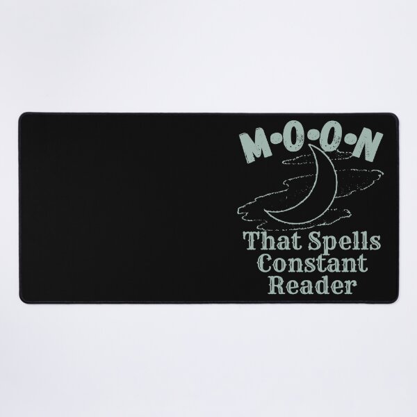 Item preview, M O O N  that spells Constant Reader, Stephen King Fan designed and sold by Constant Readers.