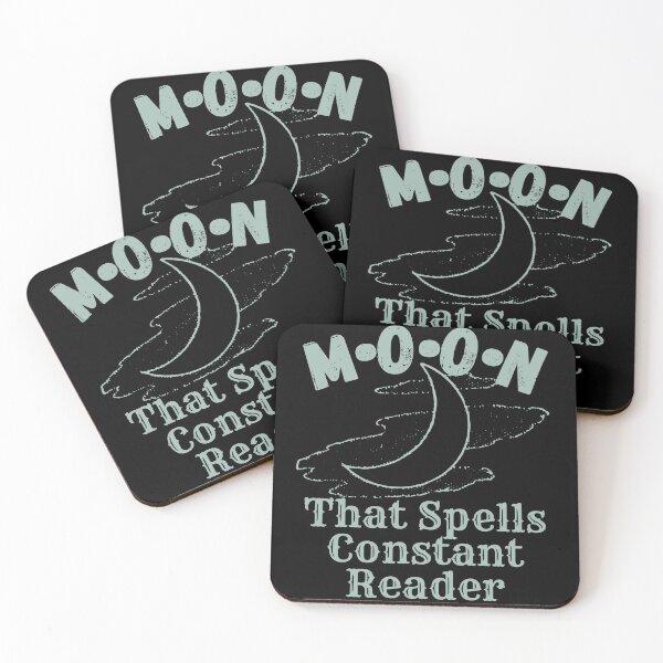 Item preview, M O O N  that spells Constant Reader, Stephen King Fan designed and sold by Constant Readers.