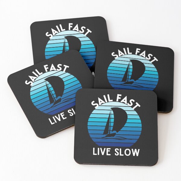 Item preview, Sail Fast Live Slow designed and sold by RedSparkle.