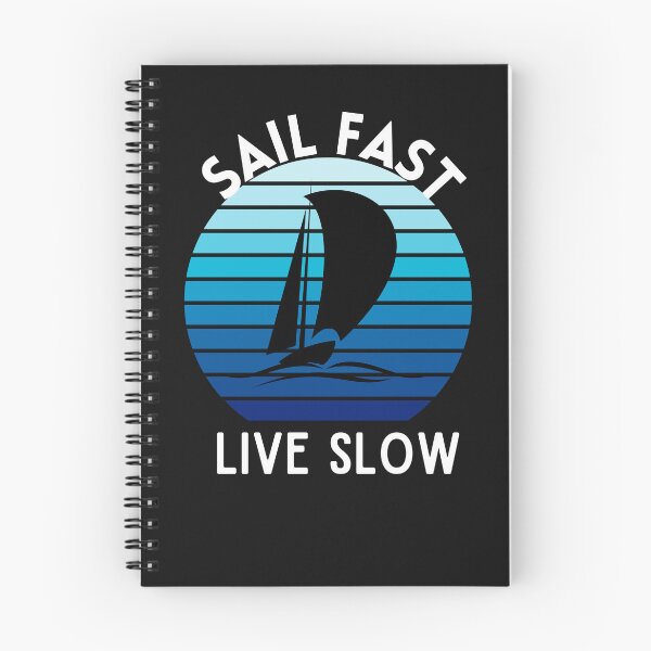Item preview, Sail Fast Live Slow designed and sold by RedSparkle.