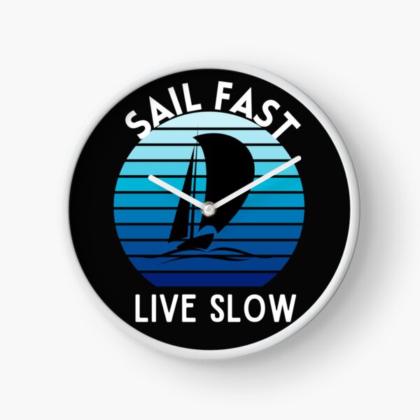 Item preview, Sail Fast Live Slow designed and sold by RedSparkle.
