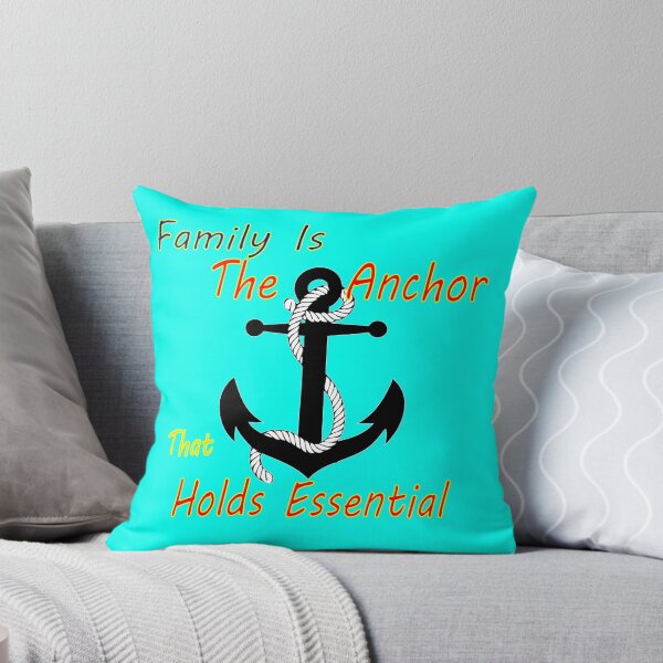 Item preview, Family Is The Anchor That Holds Essential the anchor designed and sold by AZEM-ST.
