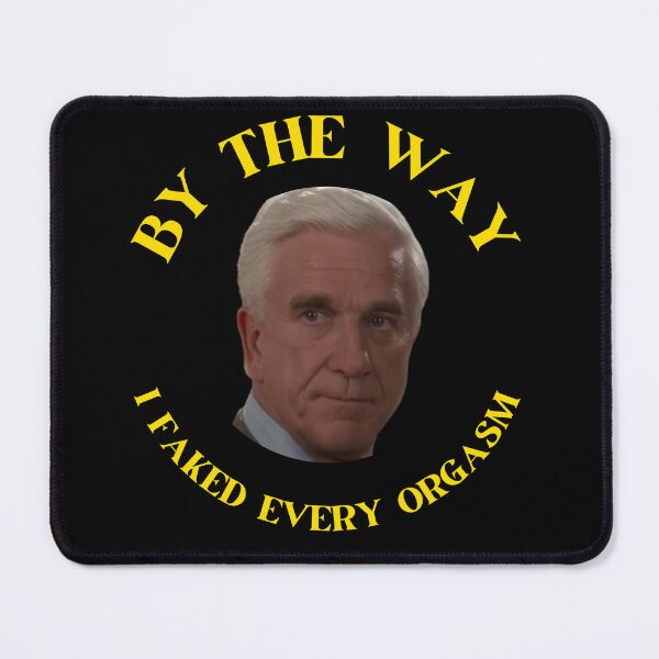 Item preview, By the way I faked every orgasm #12 designed and sold by 1st-Gen-Gamer.