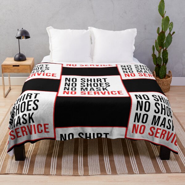 Item preview, No Shirt No Shoes No Mask No Service designed and sold by AmyDomi1027884.