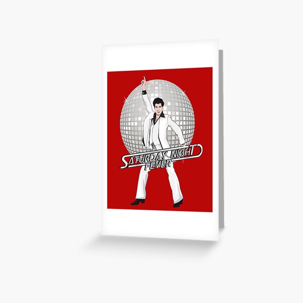Saturday Night Fever Greeting Card