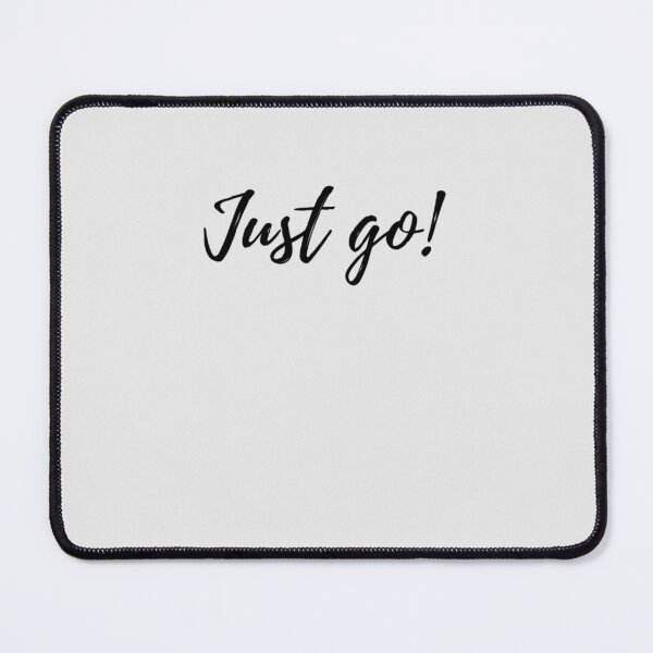 Item preview, Just go! Classic T-Shirt designed and sold by EvaRosado.