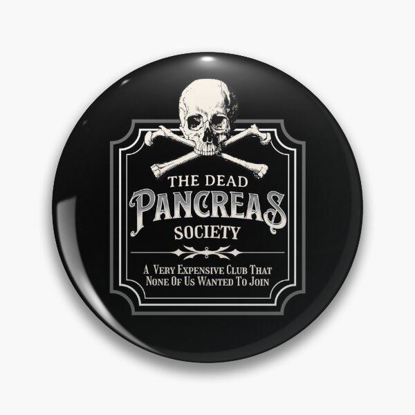 Item preview, Type One Diabetes Awareness Dead Pancreas Society  designed and sold by JessieJune.