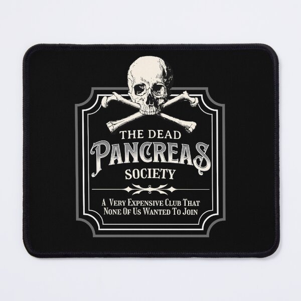 Item preview, Type One Diabetes Awareness Dead Pancreas Society  designed and sold by JessieJune.