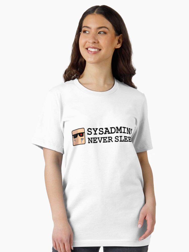 Thumbnail 2 of 7, Essential T-Shirt, sysadmin never sleep designed and sold by yourgeekside.
