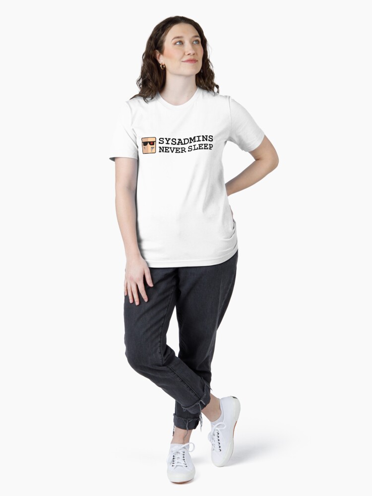 Thumbnail 4 of 7, Essential T-Shirt, sysadmin never sleep designed and sold by yourgeekside.