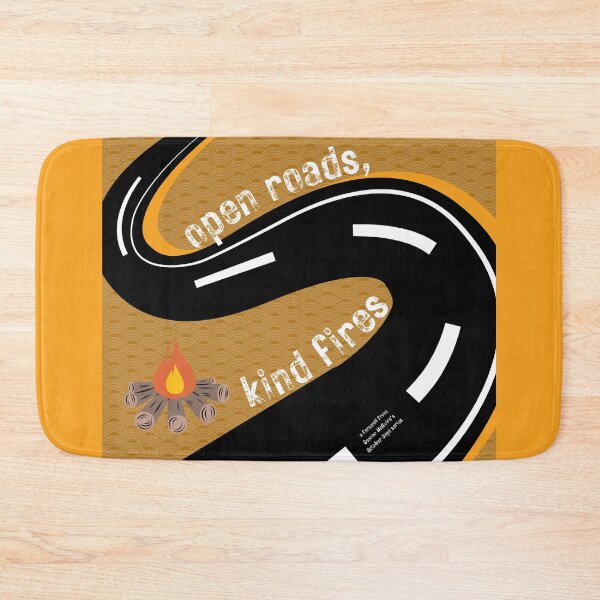 Item preview, open roads, kind fires designed and sold by InkThinkArt.
