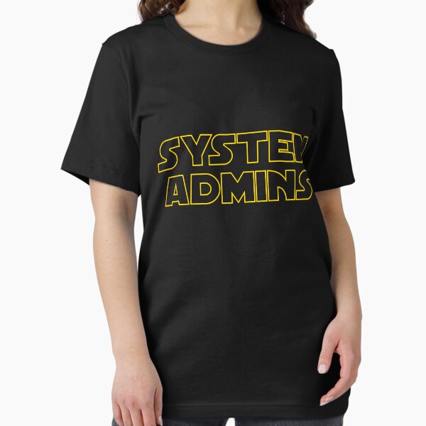Item preview, system admins designed and sold by yourgeekside.