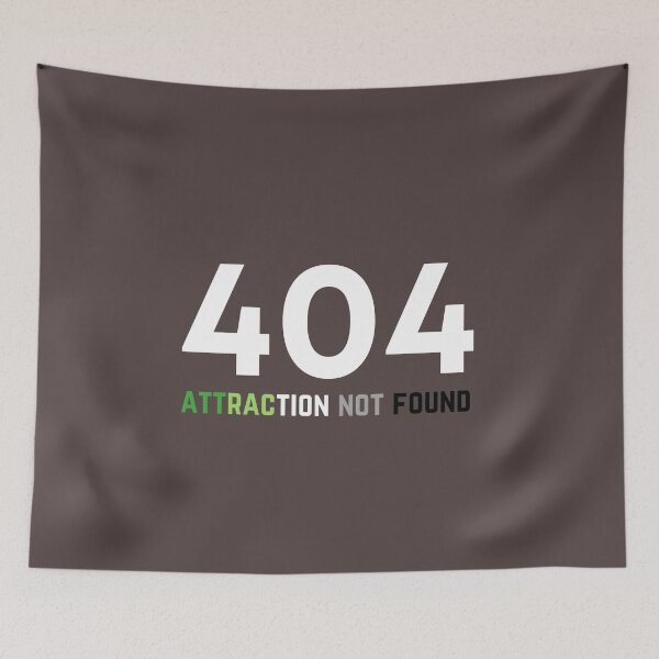 Item preview, 404 Aro Attraction Not Found. Aromantic Pride designed and sold by Subtle Pride Shop.