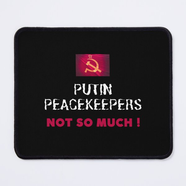 Item preview, Putin peacekeepers (not so much!) designed and sold by rocklegends99.