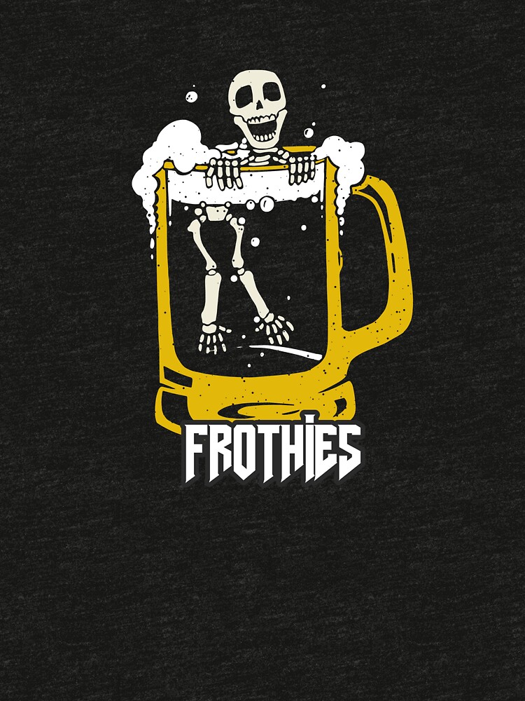 Frothies