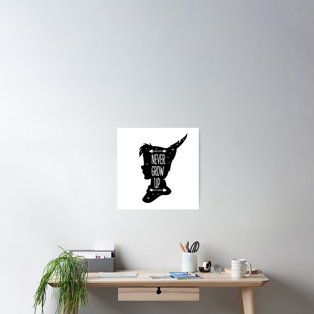 Poster Peter Pan Citation Ne Jamais Grandir Par Maryedenoa Redbubble