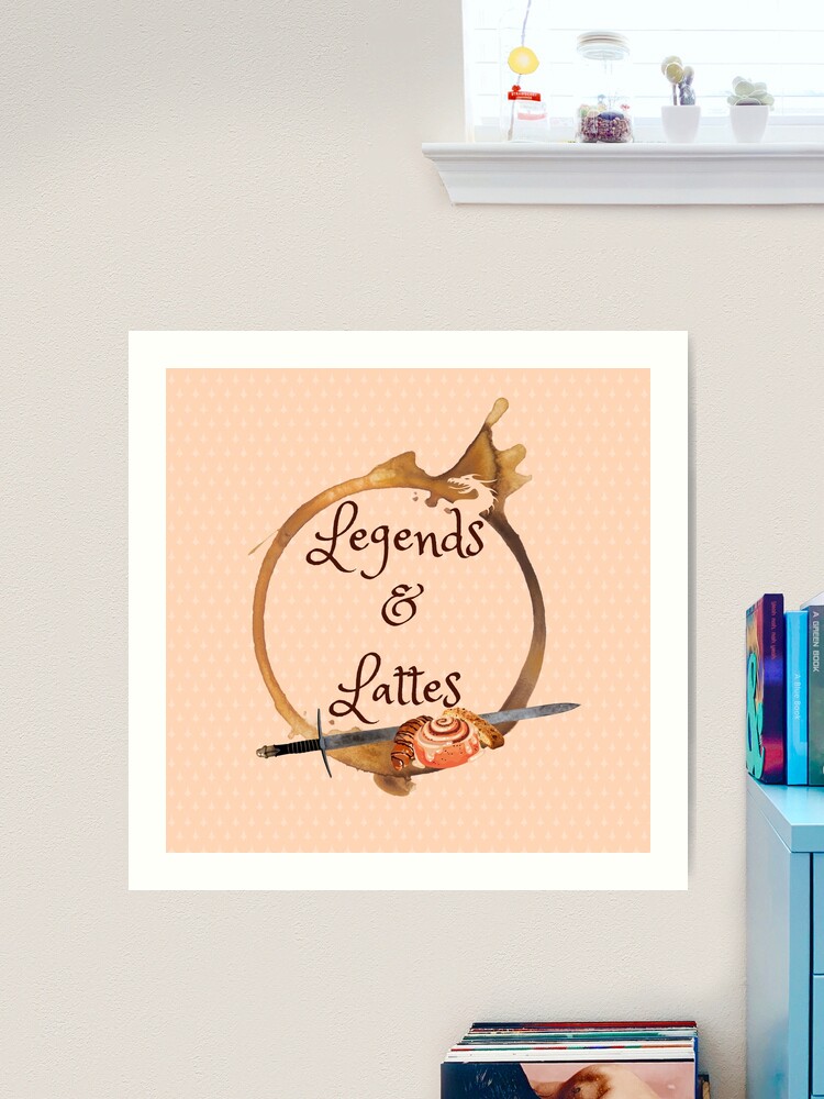 Legends and Lattes Art Print for Sale by InkThinkArt