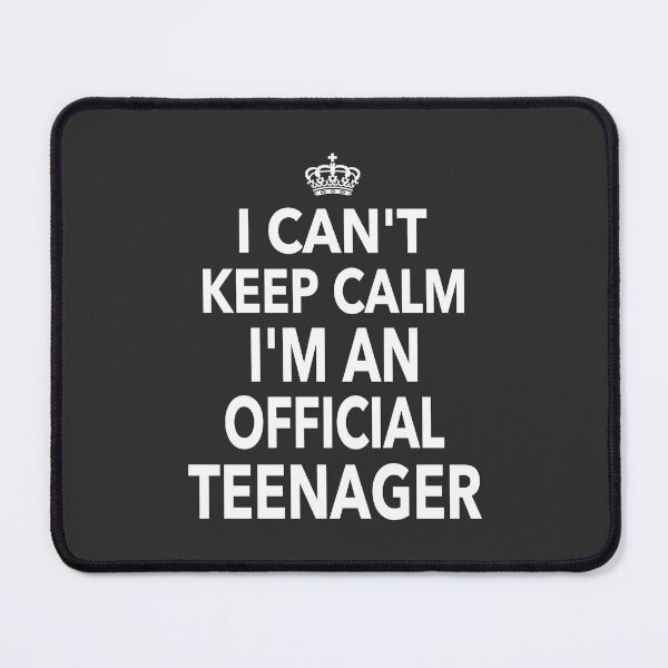 Item preview, I Can't Keep Calm I'm An Official Teenager Funny 13th Birthday  designed and sold by JooArtPrints  ★★★★★.